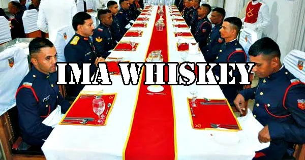 IMA Whiskey: The Whiskey offered At Indian Military Academy, You Can’t Get Elsewhere