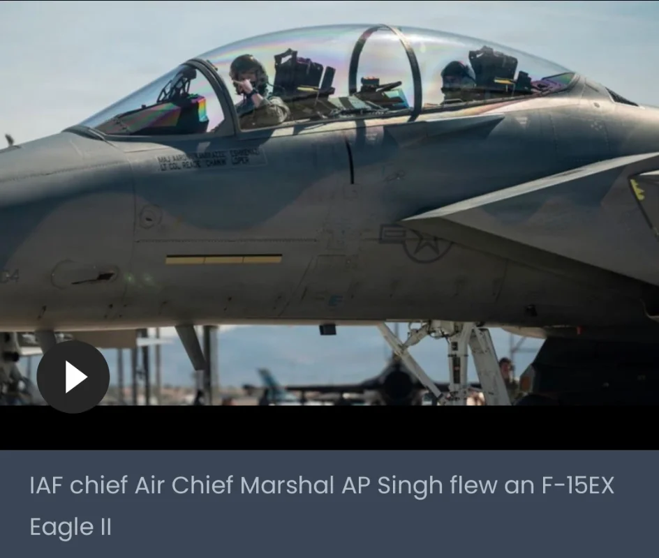 IAF Chief Flies the USAF's F-15EX Eagle II during his U.S. Visit